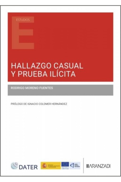 HALLAZGO CASUAL Y PRUEBA ILÍCITA