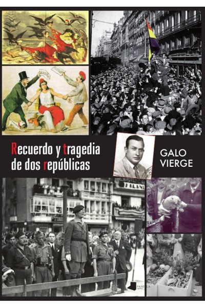 RECUERDO Y TRAGEDIA DE DOS REPÚBLICAS