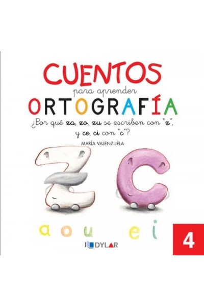 CUENTOS PARA APRENDER ORTOGRAFÍA. ¿POR QUÉ ZA, ZO, ZU, SE ESCRIBEN CON "Z" Y CE,