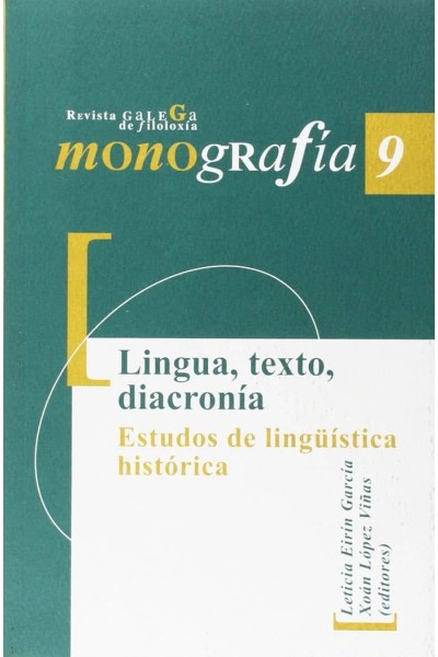 LINGUA, TEXTO, DIACRONIA. ESTUDOS DE LINGÜISTICA HISTORICA