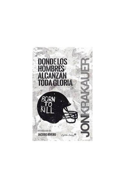 DONDE LOS HOMBRES ALCANZAN TODA GLORIA
