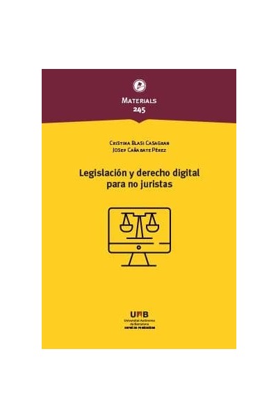 LEGISLACION Y DERECHO DIGITAL PARA NO JURISTAS