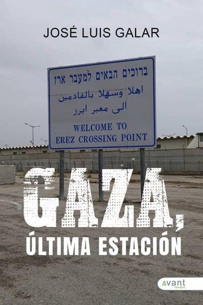 GAZA, ULTIMA ESTACION