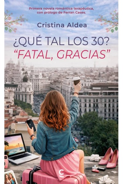 ¿QUE TAL LOS 30? FATAL, GRACIAS.