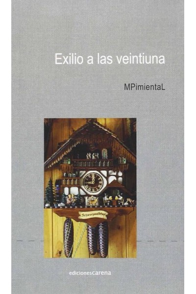 EXILIO A LAS VEINTIUNA
