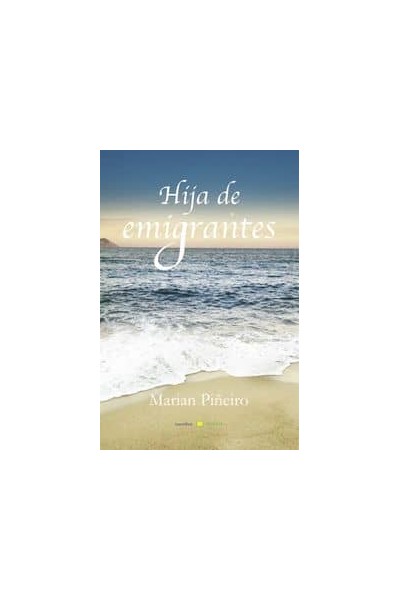 HIJA DE EMIGRANTES