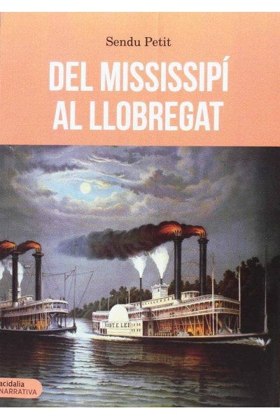 DEL MISSISSIPI AL LLOBREGAT - CAT