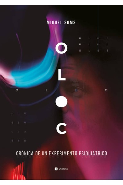 OLOC CRONICA DE UN EXPERIMENTO PSIQUIATRICO