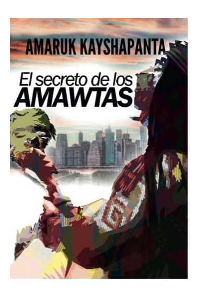 SECRETO DE LOS AMAWTAS,EL