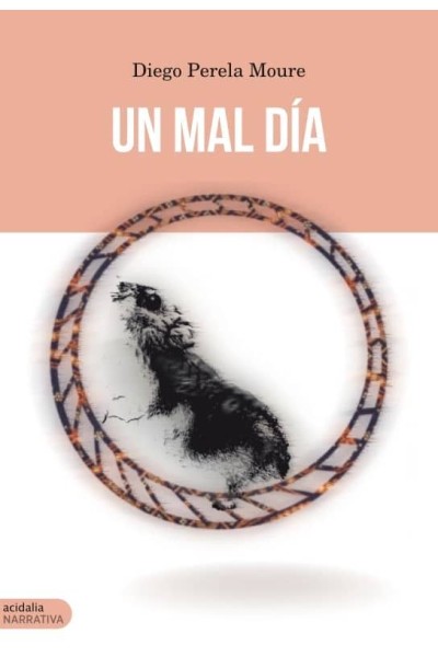 UN MAL DIA