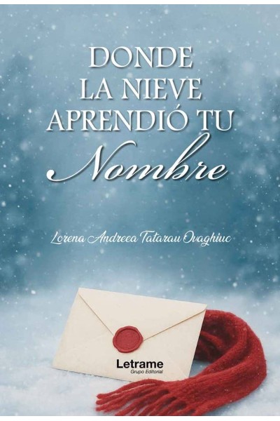 DONDE LA NIEVE APRENDIO TU NOMBRE