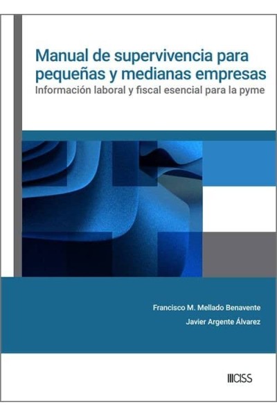 MANUAL DE SUPERVIVENCIA PARA PEQUEÑAS Y MEDIANAS EMPRESAS
