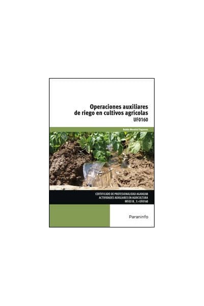 OPERACIONES AUXILIARES DE RIEGO EN CULTIVOS AGRICOLAS