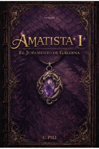 AMATISTA I EL JURAMENTO DE GALERNA