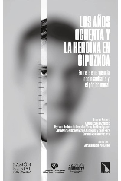 AÑOS OCHENTA Y LA HEROINA EN GIPUZKOA,LOS