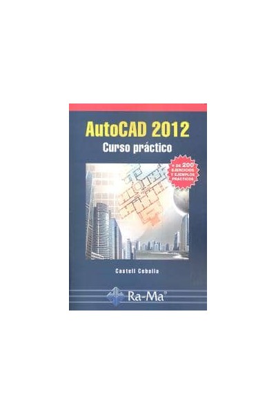 AUTOCAD 2012 CURSO PRACTICO