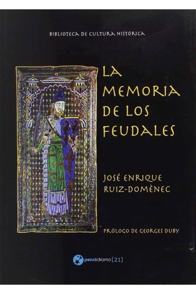 MEMORIA DE LOS FEUDALES,LA