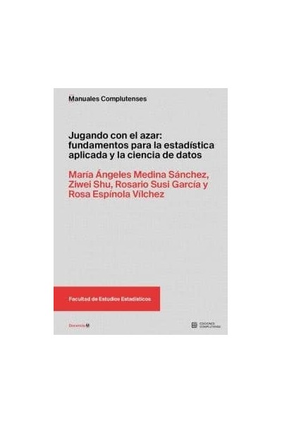 JUGANDO CON EL AZAR FUNDAMENTOS PARA LA ESTADISTICA APLICA