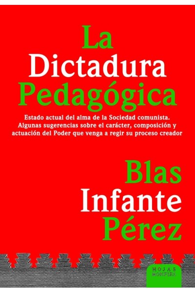 LA DICTADURA PEDAGOGICA ESTADO ACTUAL DEL ALMA DE LA SOCIE