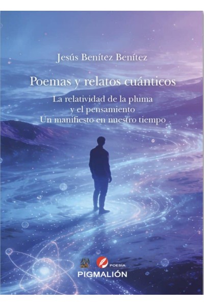 POEMAS Y RELATOS CUANTICOS