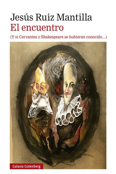 ENCUENTRO Y SI CERVANTES Y SHAKESPEARE SE HUBIERAN CONOCIDO