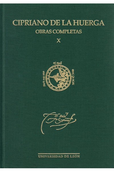 CIPRIANO DE LA HUERGA X. OBRAS COMPLETAS "NUEVOS ESCRITOS Y