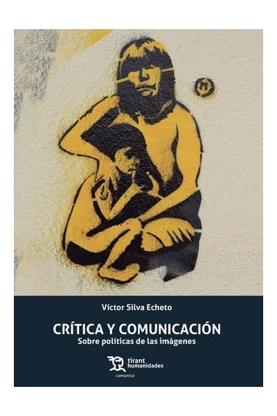 CRITICA Y COMUNICACION SOBRE POLITICAS DE LAS IMAGENES