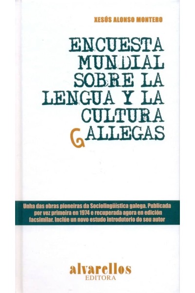 ENCUESTA MUNDIAL SOBRE LA LENGUA Y LA CULTURA GALLEGAS
