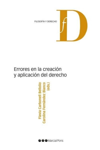 ERRORES EN LA CREACION Y APLICACION DEL DERECHO
