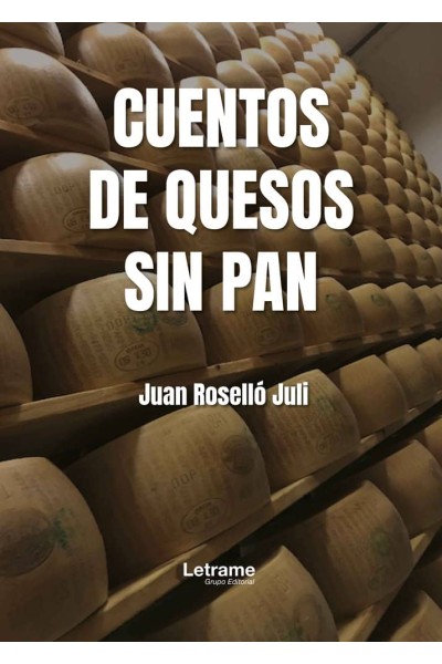 CUENTOS DE QUESO SIN PAN