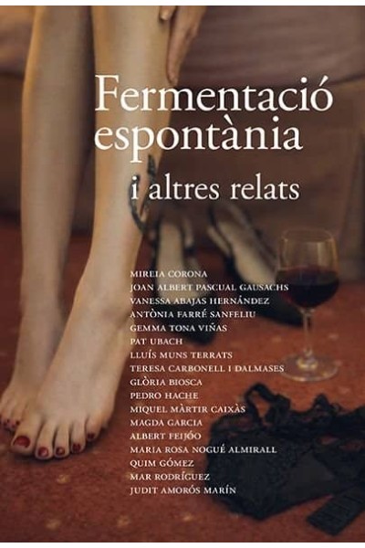 FERMENTACIO ESPONTANIA I ALTRES RELATS