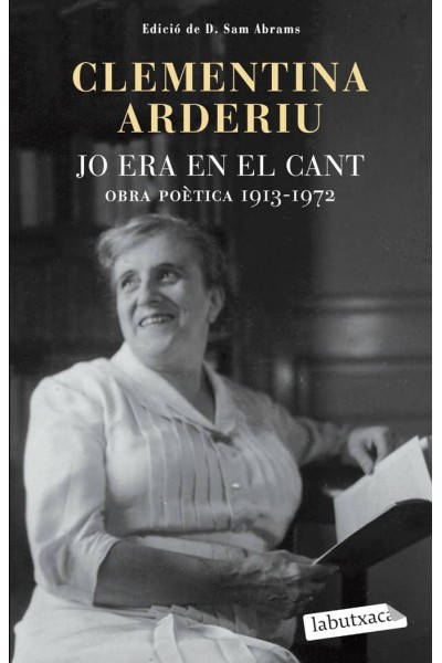 JO ERA EN EL CANT: OBRA POETICA 1913-1972