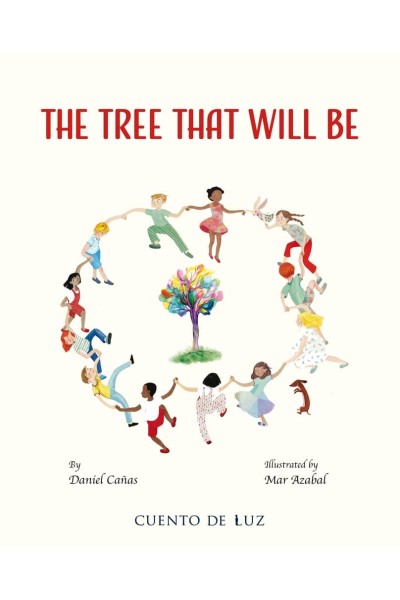 THE TREE THAT WILL BE