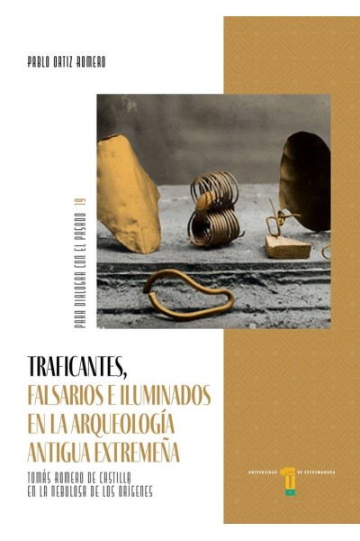 TRAFICANTES FALSARIOS E ILUMINADOS EN LA ARQUEOLOGIA ANTIGU