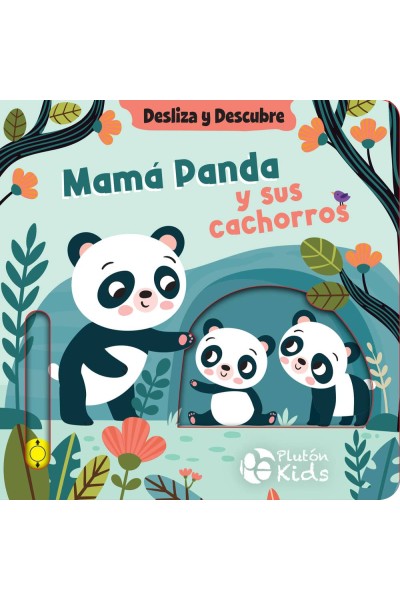 DESLIZA Y DESCUBRE MAMA PANDA Y SUS CACHORROS