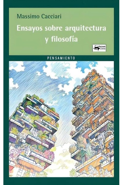 ENSAYOS SOBRE ARQUITECTURA Y FILOSOFIA