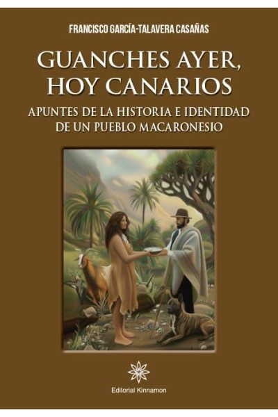 GUANCHES AYER HOY CANARIOS