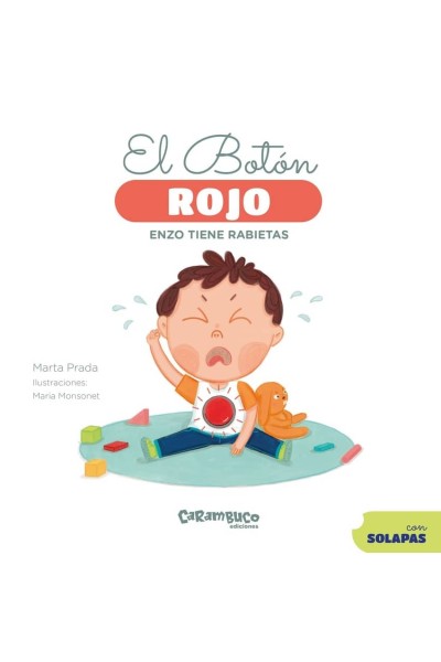 EL BOTÓN ROJO. ENZO TIENE RABIETAS