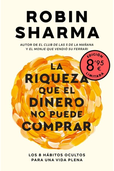 LA RIQUEZA QUE EL DINERO NO PUEDE COMPRAR (EDICIÓN LIMITADA · VERANO)