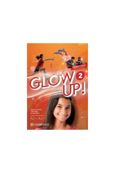 Glow up! level 2 student s book with interactive ebook english for spanish speake.s.o..2ocursoglow up!