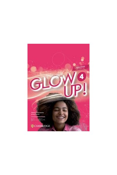 Glow up! level 4 workbook with digital pack english for spanish speakersintermedio