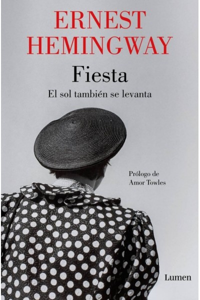 FIESTA: EL SOL TAMBIÉN SE LEVANTA