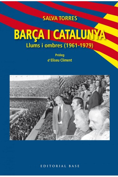BARÇA I CATALUNYA:LLUMS I OMBRES