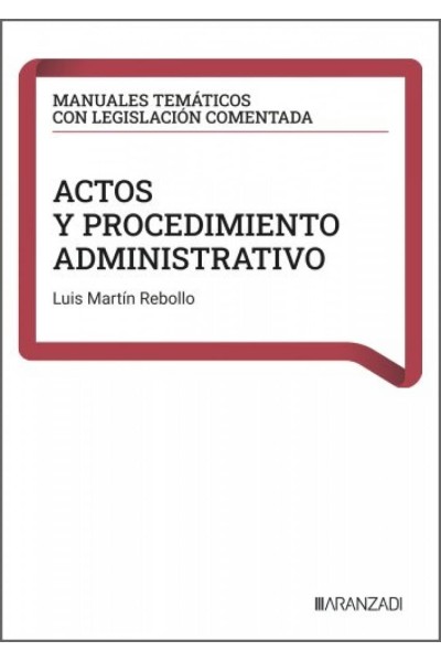 ACTOS Y PROCEDIMIENTO ADMINISTRATIVO