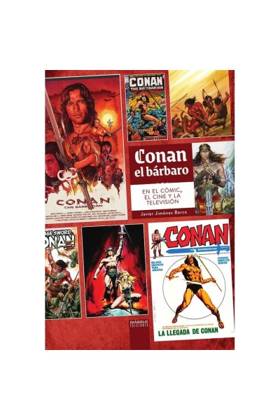 CONAN EL BÁRBARO EN EL COMIC EL CINE Y LA TELEVISIÓN