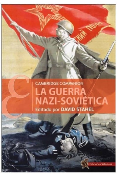 LA GUERRA NAZI-SOVIÉTICA
