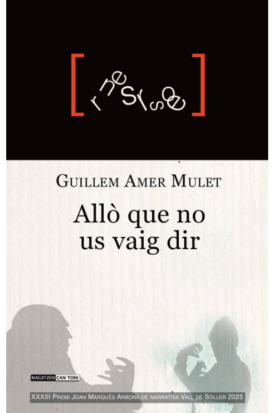 ALLÒ QUE NO US VAIG DIR