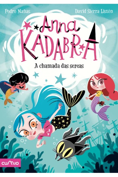 ANNA KADABRA, 10: A CHAMADA DAS SEREAS