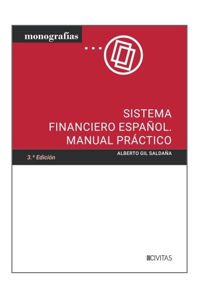 SISTEMA FINANCIERO ESPAÑOL. MANUAL PRÁCTICO