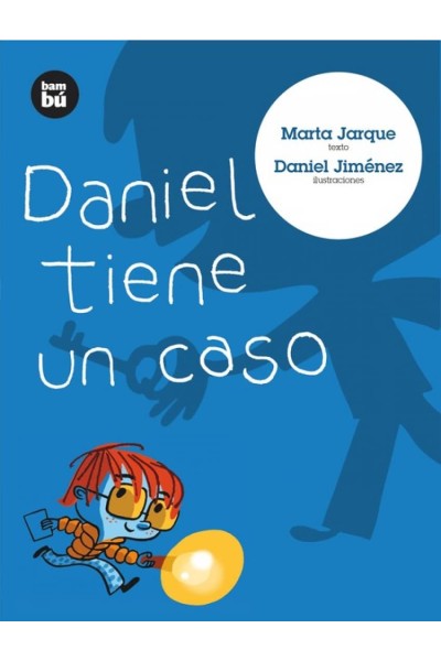 DANIEL TIENE UN CASO